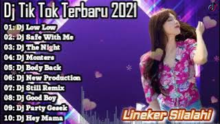 Dj Tik Tok Terbaru 2021_Dj Low Low x Dj Safe With Me  Full Album Terbaru 2021