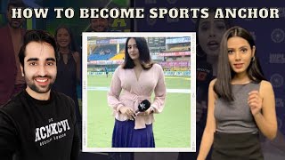 How to become a Professional Sports Anchor in India ! Expert advice by Jio Cinema Anchor Surbhi Vaid