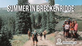 BRECKENRIDGE IN THE SUMMER (PT 1) | hiking, white water rafting, family trip