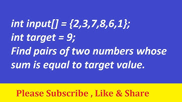 Find pairs of two numbers whose sum is equal to target value