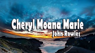 Cheryl Moana Marie - John Rowles