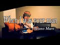 When I was your man - Bruno Mars / Fingerstyle Guitar Cover ( TABS) / Nobu Matsumura