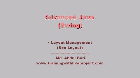 Advanced Java Swing- Bangla Tutorial(Box Layout)- Class 4