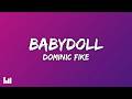 Dominic Fike Babydoll Lyrics
