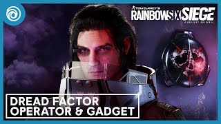 Rainbow Six Siege: Operation Dread Factor Operator Gameplay Gadget \& Starter Tips