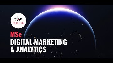 MSc Digital Marketing & Analytics | TBS Education - Barcelona 2025
