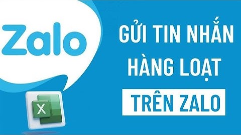 Gửi tin nhắn hàng loạt trên zalo từ excel #myexcel