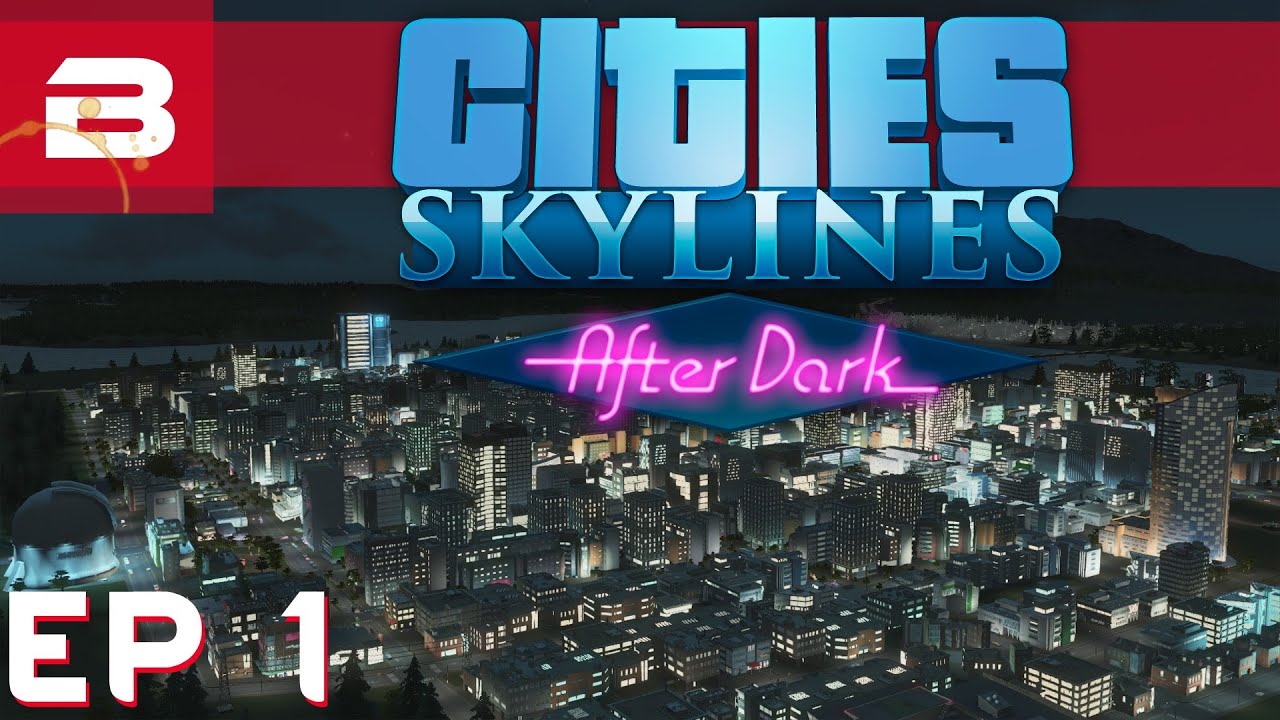 is cities skylines after dark free