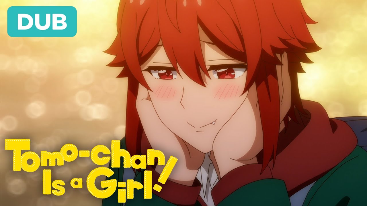 Watch Tomo-chan Is a Girl! - Crunchyroll