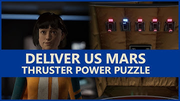 Deliver Us Mars - Thruster Power Puzzle Chapter 2