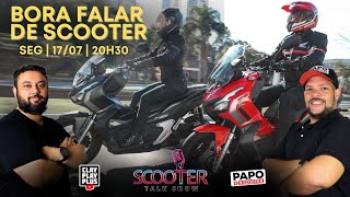 TEMA LIVRE com ouvintes - BORA FALAR DE SCOOTER | 17/07/2023 - Scooter Talk Show