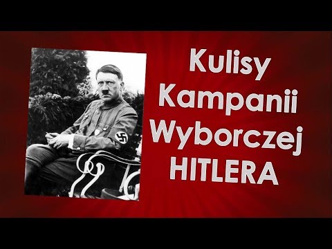Kulisy kampanii wyborczej Hitlera (1932)