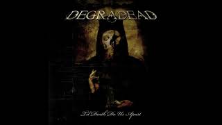 Degradead - Pass Away (2008)