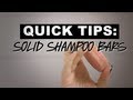 LUSH Quick Tips: Solid Shampoo Bars