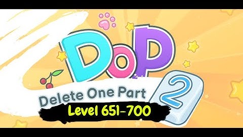 DOP 2 All Level Game 651-700 #gameplay