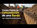 ¿Como hacer la cimentación de una barda? | CONSTRUCCIONES IDEALES