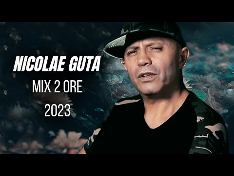 NICOLAE GUTA 🏅👑 MIX 2 ORE Cele Mai Populare Manele 💯 Melodii Noi 2023 💛 Numai Hituri