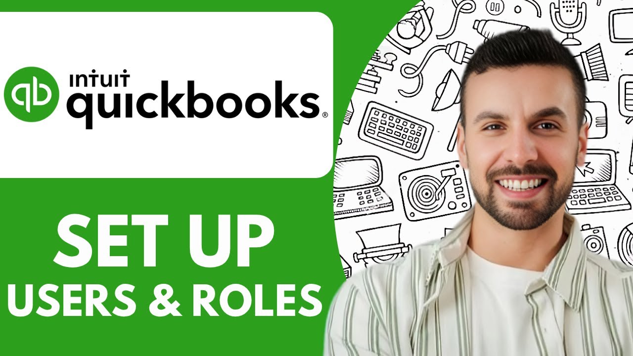 Quickbooks Roles How To Set Up Users And Roles In Quickbooks Online - 2025 (Very Easy ...