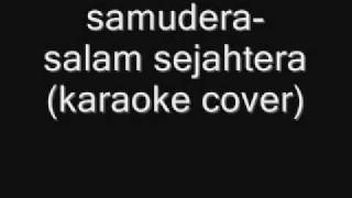 Samuderasalam Sejahterakaraoke Cover