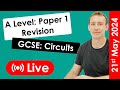 Last minute GCSE Physics Paper 1 Panic! - GCSE and A Level Revision - 21st May 2024