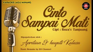 Cinto Sampai Mati (Karaoke Lagu Minang) ~ Aprilian Ft Hayati Kalasa | Cipt Roza'c Tanjung