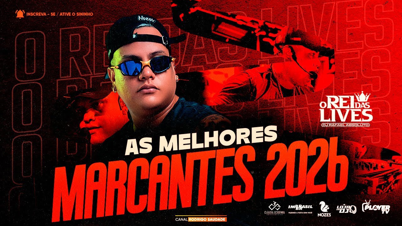 DJ RAFAEL ABSOLUTO O REI DAS LIVES I AS MELHORES MARCANTES 2026 I REI DAS LIVES