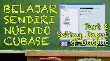 Belajar Nuendo / Cubase (Part 2/24 : Setting Input & Output Bus)