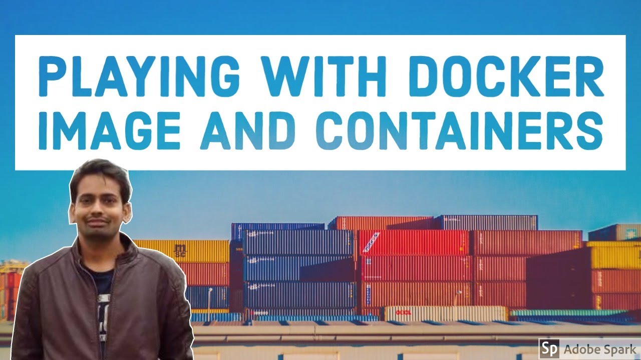 Docker Playing with Dokcer Containers #05