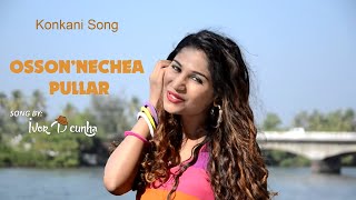 New Konkani Song / Konkani Mando / Osson'nechea Pullar/ Ivor D'Cunha