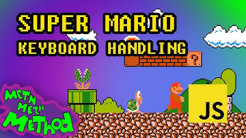 Code Super Mario in JS (Ep 4) - Keyboard Input