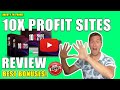 10X Profit Sites Review - 🛑 STOP 🛑 Get The Best 10X Profit Sites BONUSES Here 👈