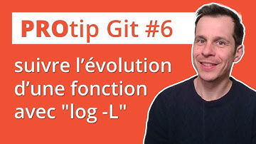 Protip Git #6 : suivre les évolutions d
