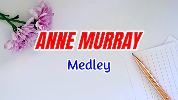 ANNE MURRAY Medley - Karaoke HD