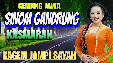 GENDING SINOM GANDRUNG - GENDING JAWA KASMARAN FULL 2 JAM JAMPII SAYAH