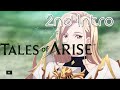 Tales Of Arise - 2nd Opening