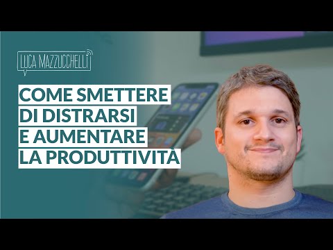 Come essere più efficiente: 4 suggerimenti per evitare le distrazioni