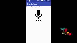 VOICE ASSISTANT FOR VISUALLY IMPAIRED IN ANDROID