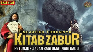 Sejarah Turunnya Zabur  Kitab Fenomenal Dengan Sejuta Misteri L  Kisah Islami
