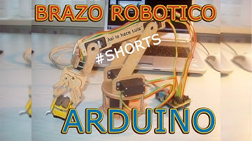 "BRAZO ROBOTICO ARDUINO" Luis lo hace shorts.