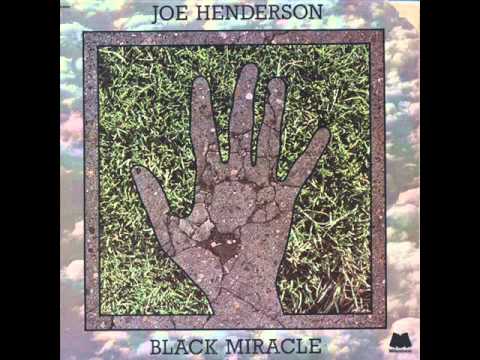 Joe Henderson – Black Miracle (1976, Vinyl) - Discogs