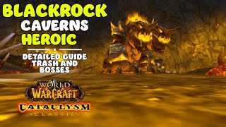 Blackrock Caverns Heroic Guide | Cataclysm Classic