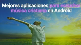 Mejores aplicaciones para escuchar música cristiana en Android screenshot 5