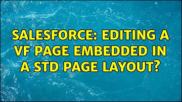 Salesforce: Editing a VF page embedded in a Std page layout?