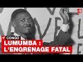 #Congo - Lumumba : l'engrenage fatal