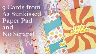 9 No Scrap Cards with Scrapbook.coms Sunkissed A2 Paper Pad