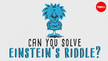 Can you solve "Einstein’s Riddle"? - Dan Van der Vieren
