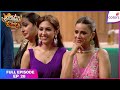 Laughter Chefs Unlimited Entertainment | Full Ep. 28 | Ganesh Chaturthi with Kangana! | Colors TV