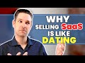 Why selling saas is like dating  matt wolach