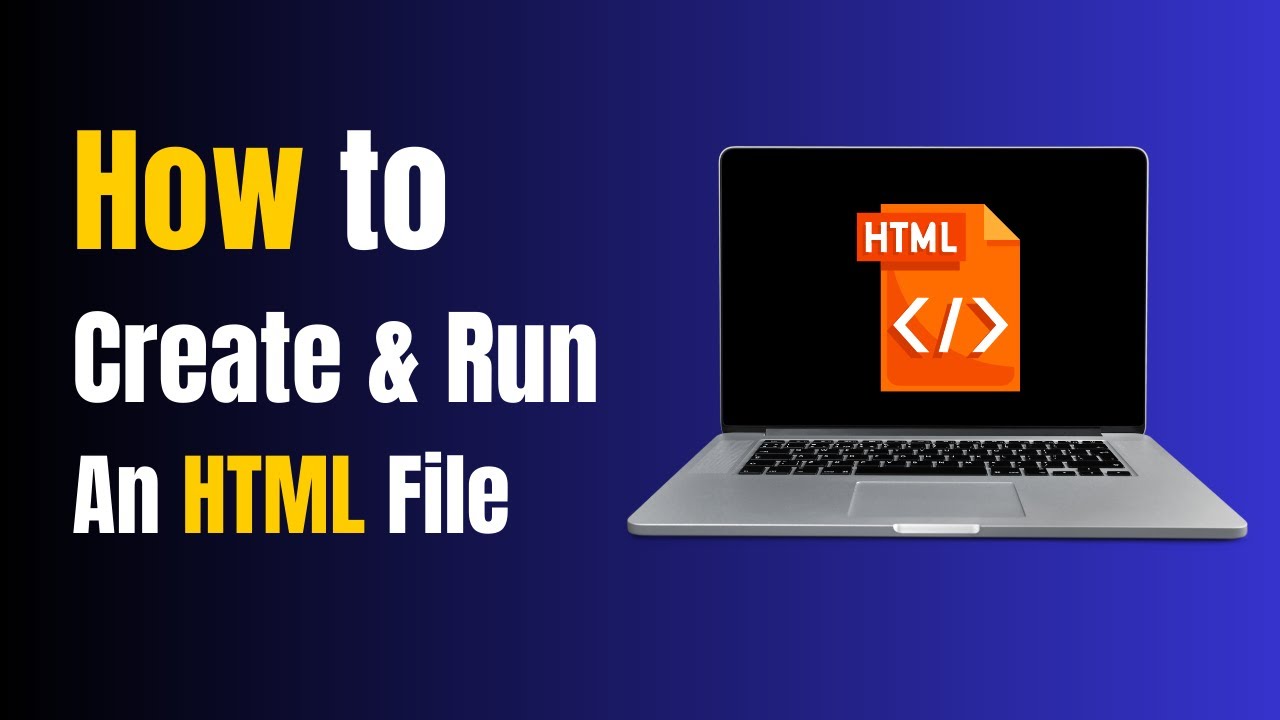 🔥 How to Create & Run an HTML File in Your Browser (Beginner's Guide ...