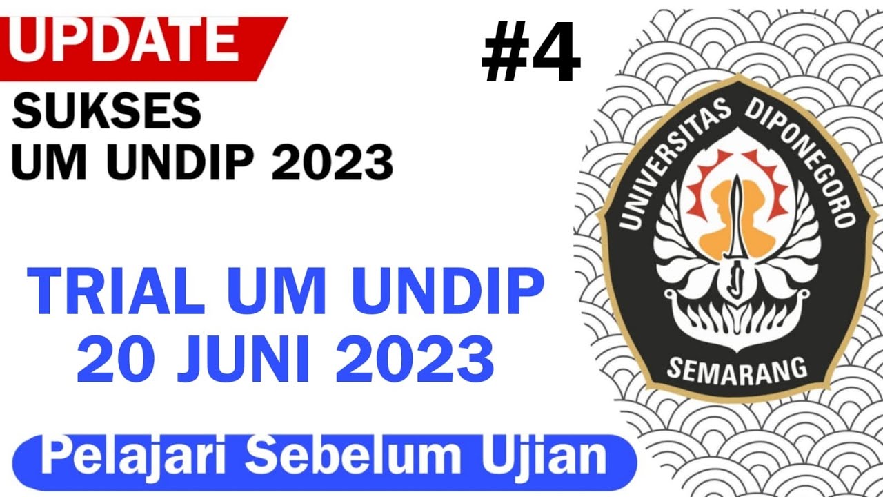 PEMBAHASAN TRIAL UM UNDIP 2023 (20 JUNI 2023)